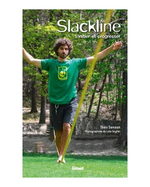 Slackline : S’initier et progresser